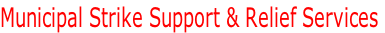 Municipal Strike Support & Relief Services
