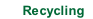 Recycling.